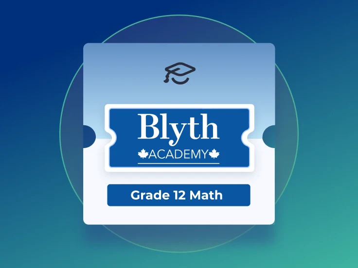 Blyth Academy Online: Grade 12 Math